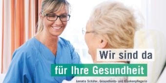 Wir sind da - für Ihre Gesundheit