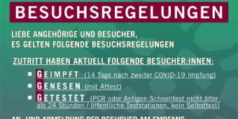 Seit Juli 21 aktuelle Besuchsregelungen Seit Juli 21 aktuelle Besuchsregelungen