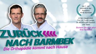 Bild: Portraits Prof. Lampe und Dr. Sufi mit Schriftzug "Zurück nach Barmbek - die Orthopädie kommt nach Hause"