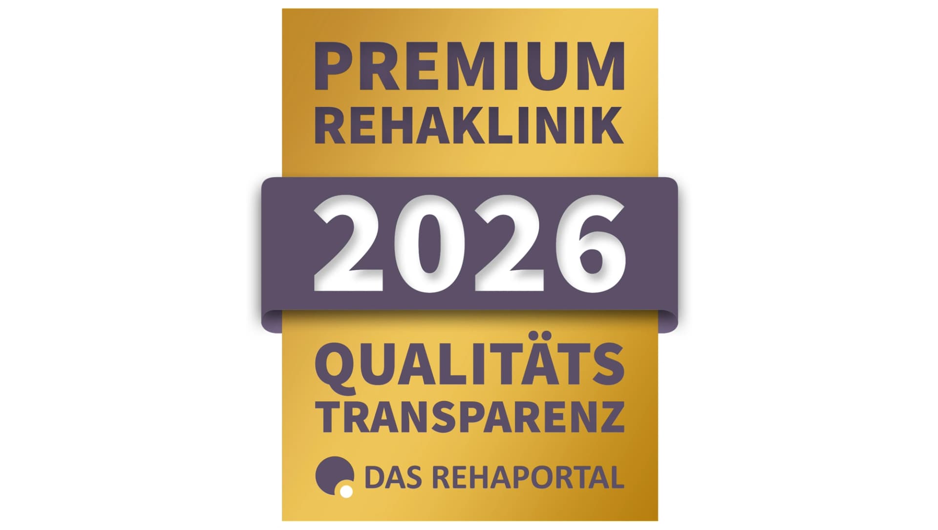 Siegel für die Premium Rehaklinik 2026