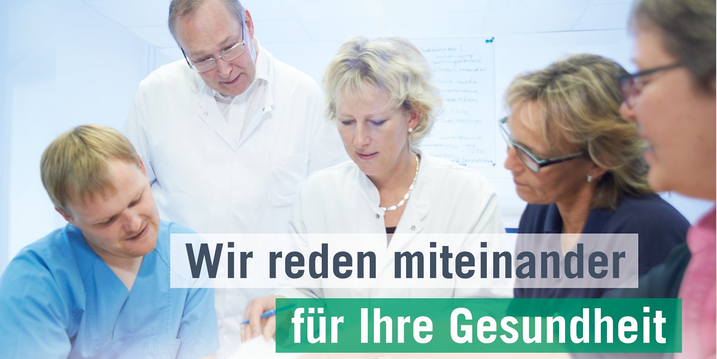 Wir reden miteinander - für Ihre Gesundheit Wir reden miteinander - für Ihre Gesundheit